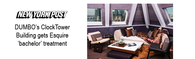 DUMBO’s ClockTower Building gets Esquire ‘bachelor’ treatment