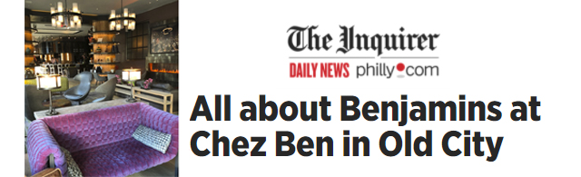 All about Benjamins at Chez Ben in Old City